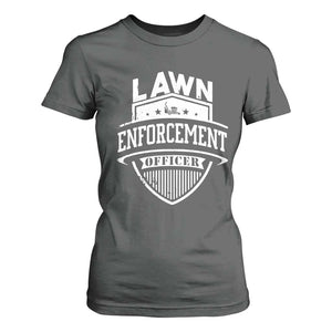 Funny The Lawn Enforcement Officer T Shirt For Women Gardening Lawn Mower Father's Day TS11 Dark Heather Print Your Wear