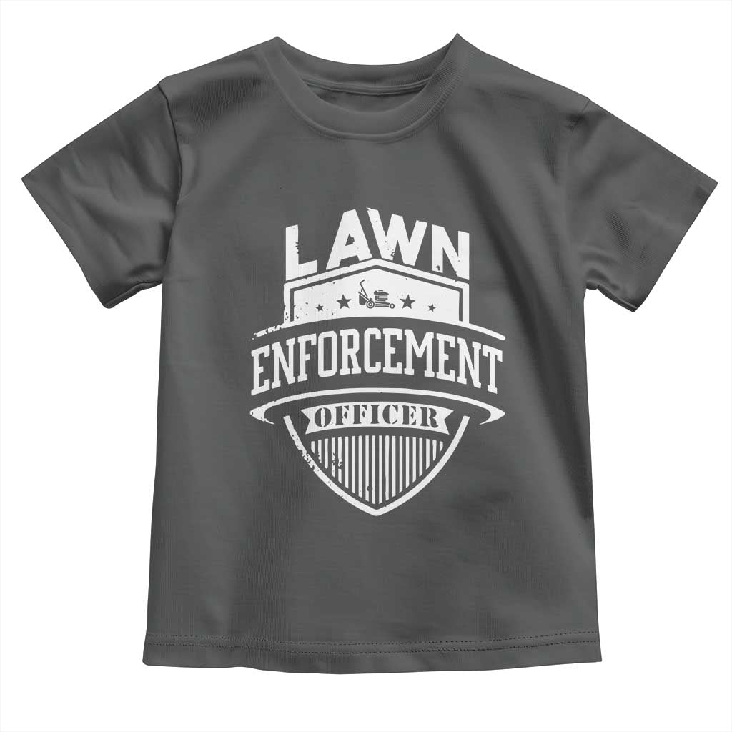 Funny The Lawn Enforcement Officer Toddler T Shirt Gardening Lawn Mower Father's Day TS11 Dark Heather Print Your Wear