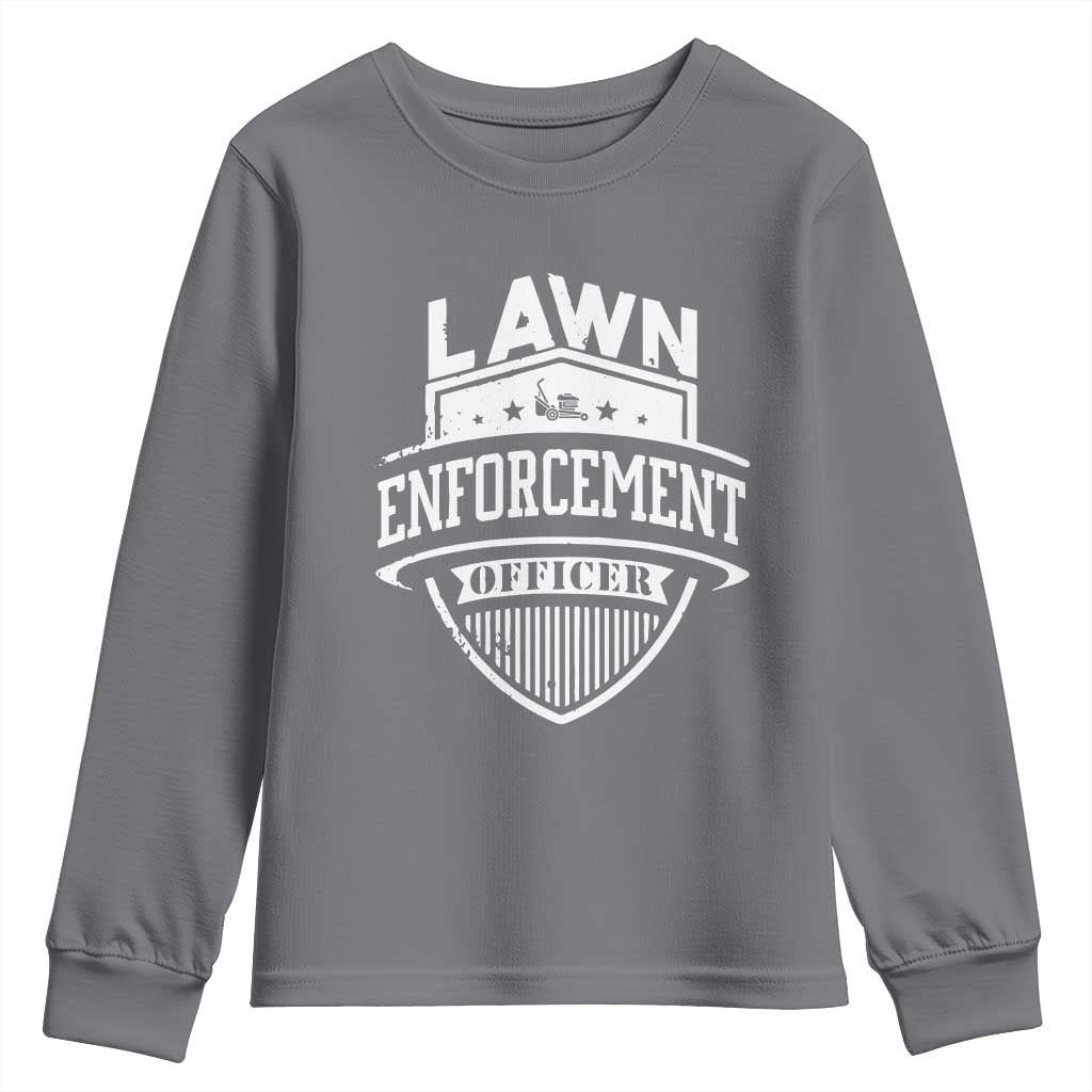 Funny The Lawn Enforcement Officer Youth Sweatshirt Gardening Lawn Mower Father's Day TS11 Charcoal Print Your Wear