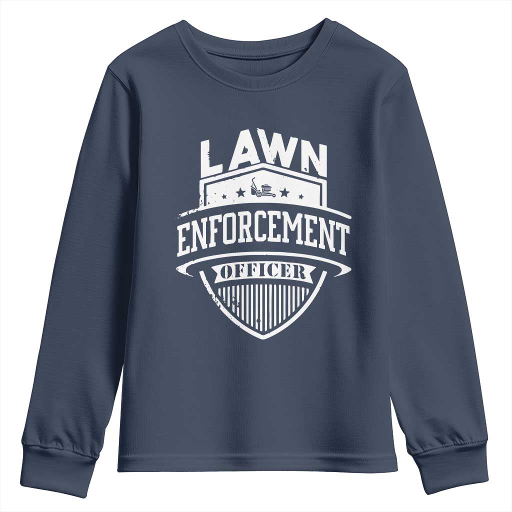 Funny The Lawn Enforcement Officer Youth Sweatshirt Gardening Lawn Mower Father's Day TS11 Navy Print Your Wear