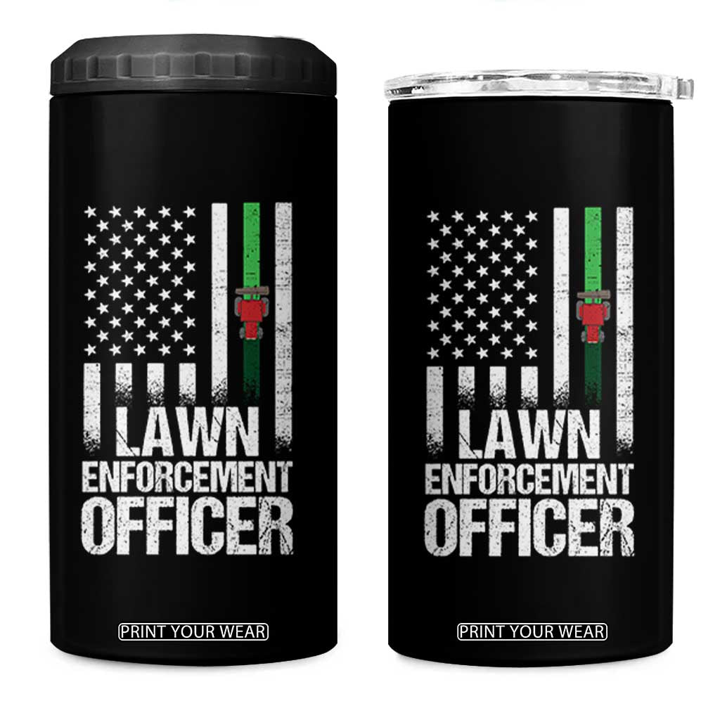Funny Lawn Enforcement Officer 4 in 1 Can Cooler Tumbler Gardening Lawn Mower American Flag TS11 One Size: 16 oz Black Print Your Wear