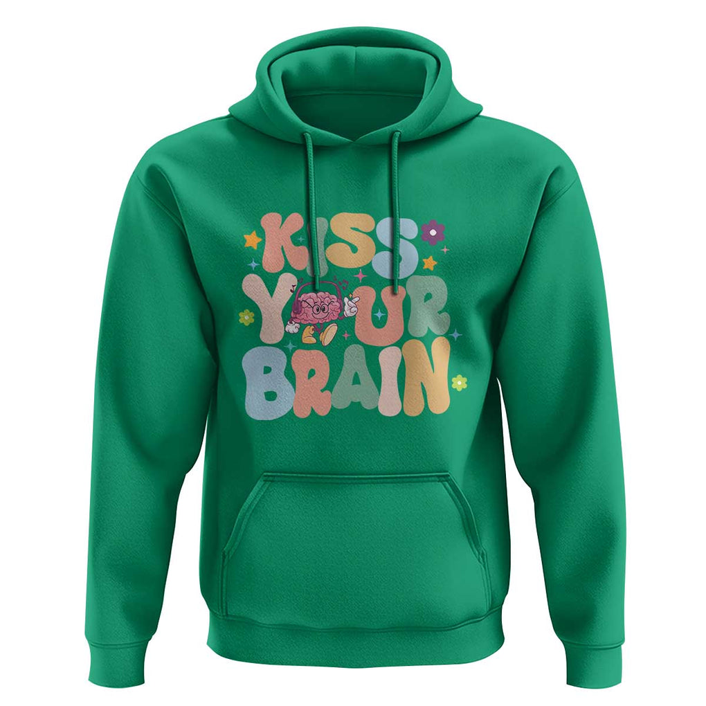 Funny Special Education Teacher Hoodie Kiss Your Brain Retro Groove Flower Star TS11 Irish Green Print Your Wear
