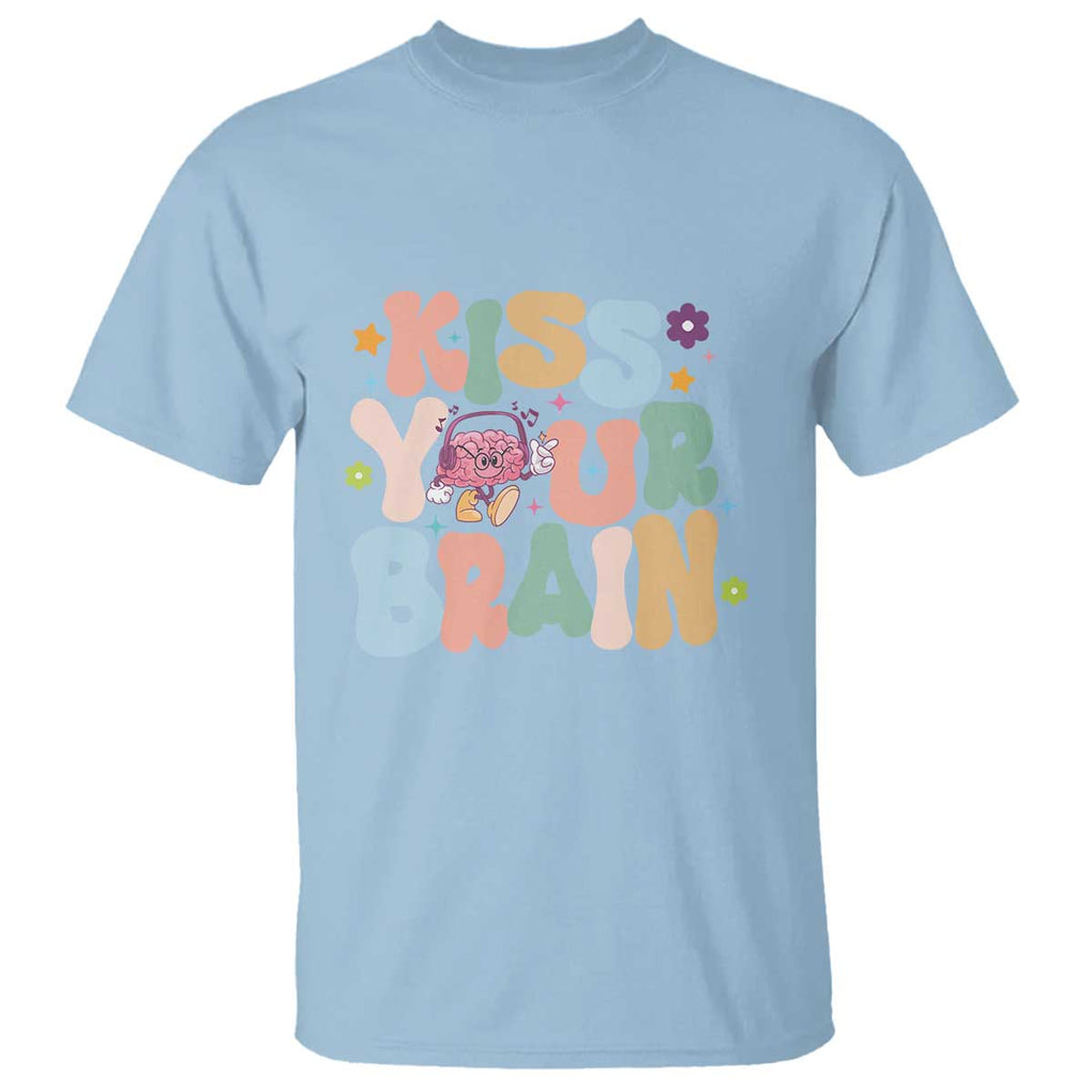 Funny Special Education Teacher T Shirt Kiss Your Brain Retro Groove Flower Star TS11 Light Blue Print Your Wear