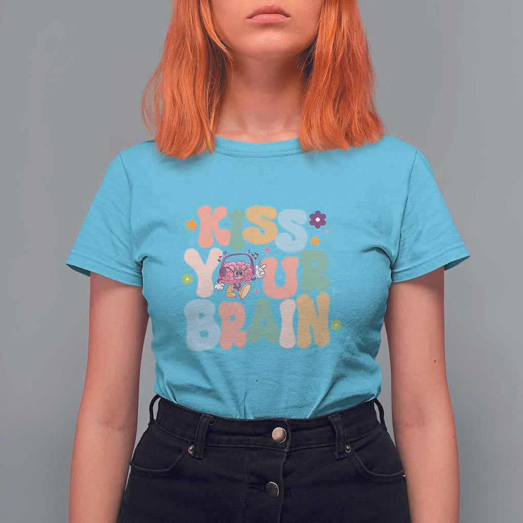 Funny Special Education Teacher T Shirt For Women Kiss Your Brain Retro Groove Flower Star TS11 Sky Print Your Wear