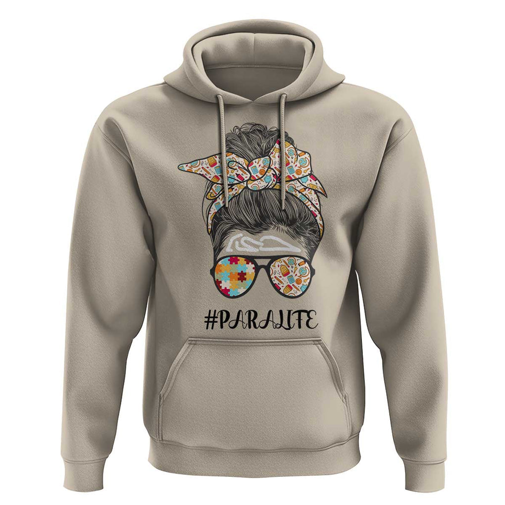 Paraprofessional Teacher Hoodie Para Life Messy Bun Sunglasses School Supplies TS11 Sand Print Your Wear