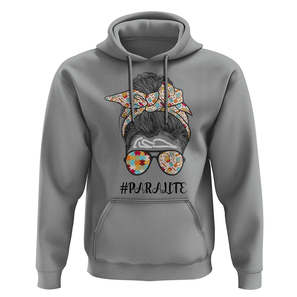 Paraprofessional Teacher Hoodie Para Life Messy Bun Sunglasses School Supplies TS11 Sport Gray Print Your Wear