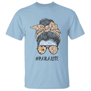 Paraprofessional Teacher T Shirt Para Life Messy Bun Sunglasses School Supplies TS11 Light Blue Print Your Wear