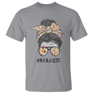 Paraprofessional Teacher T Shirt Para Life Messy Bun Sunglasses School Supplies TS11 Sport Gray Print Your Wear