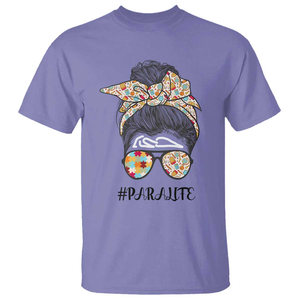 Paraprofessional Teacher T Shirt Para Life Messy Bun Sunglasses School Supplies TS11 Violet Print Your Wear