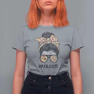 Paraprofessional Teacher T Shirt For Women Para Life Messy Bun Sunglasses School Supplies TS11 Sport Gray Print Your Wear