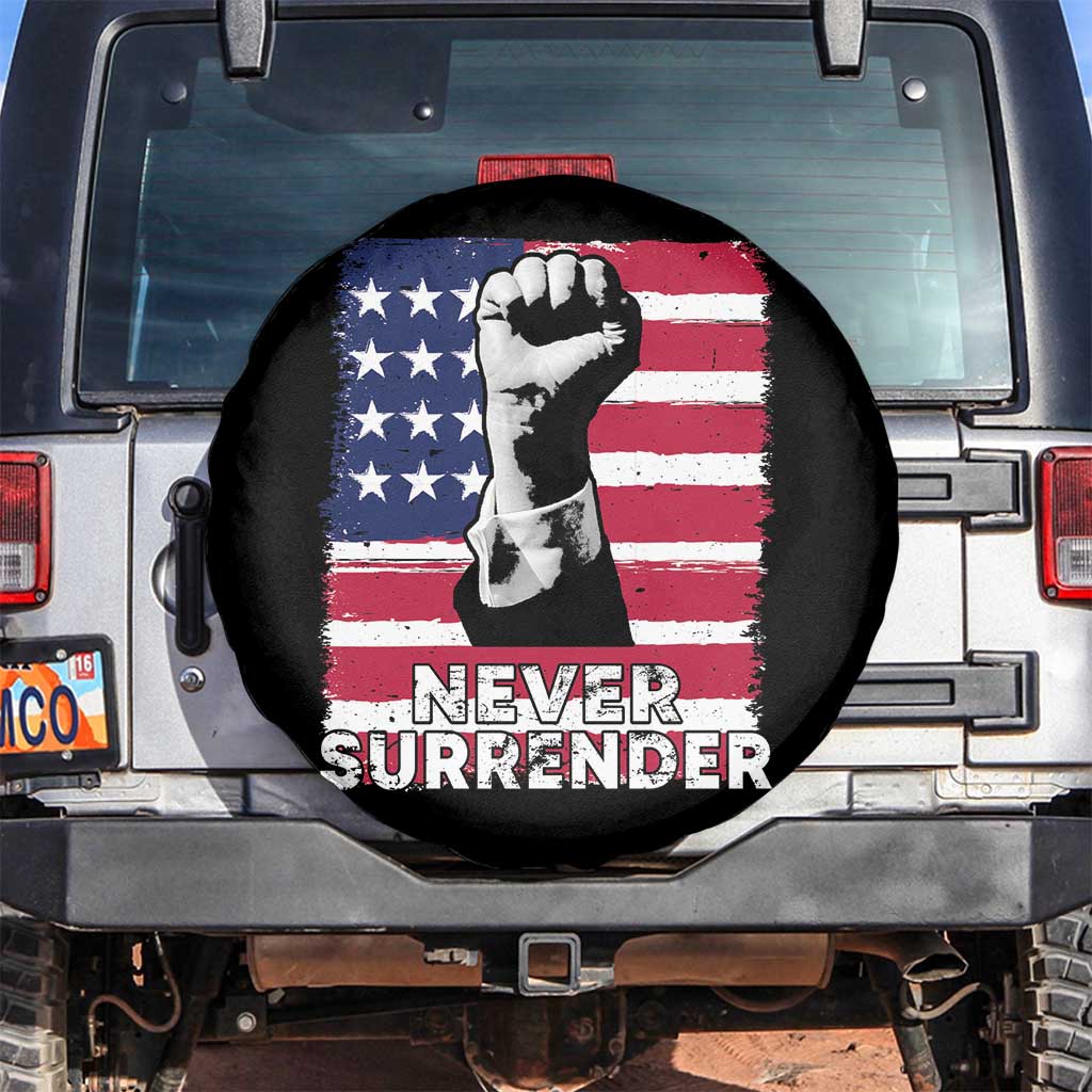 Trump Presient Never Surrender 2024 Spare Tire Cover US Flag Raised Fist TS11 No hole Black Print Your Wear