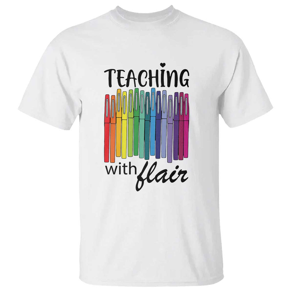 Funny Teacher T Shirt Teaching With Flair Colorful Pen Back To School TS11 White Print Your Wear