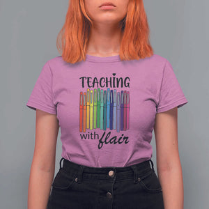 Funny Teacher T Shirt For Women Teaching With Flair Colorful Pen Back To School TS11 Azalea Print Your Wear