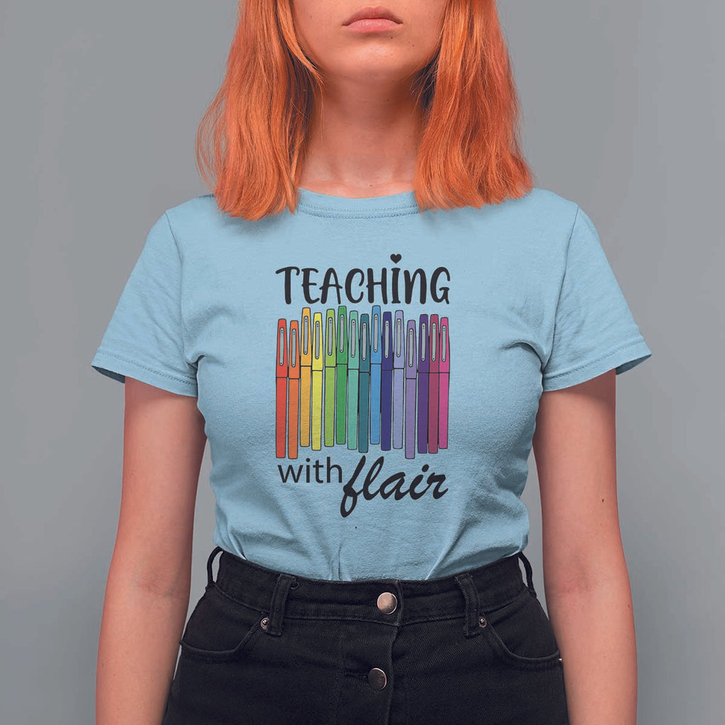 Funny Teacher T Shirt For Women Teaching With Flair Colorful Pen Back To School TS11 Light Blue Print Your Wear