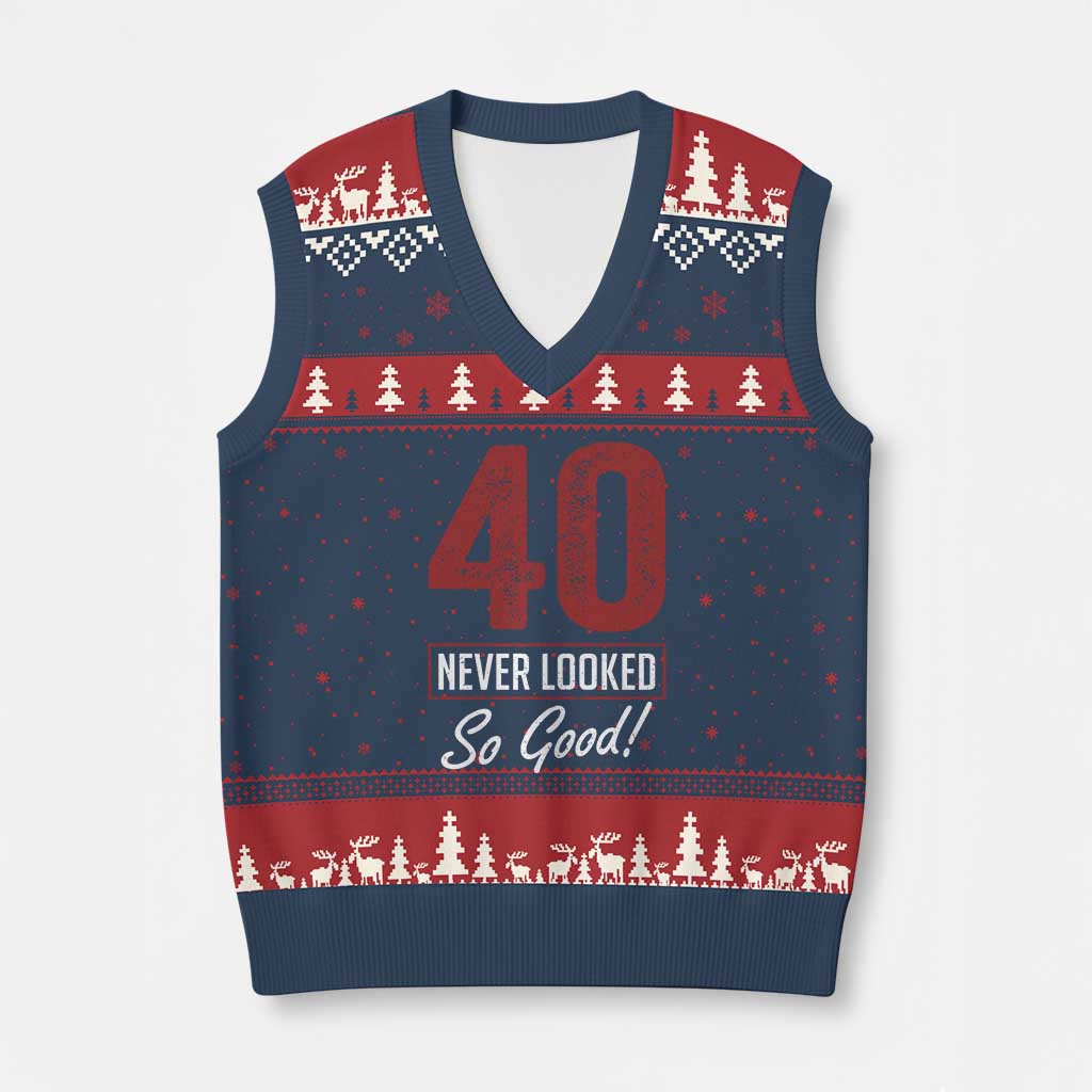 40 Never Looked So Good Funny 40th Birthday V-Neck Knit Sweater Vest TS11 Navy Red Print Your Wear