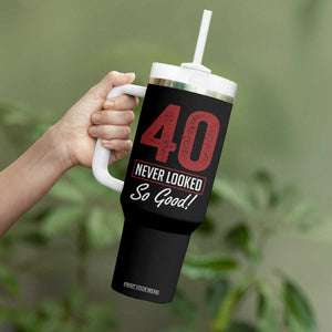 40 Never Looked So Good Funny 40th Birthday Tumbler With Handle