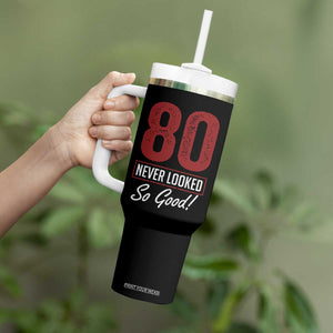 80 Never Looked So Good Funny 80th Birthday Tumbler With Handle