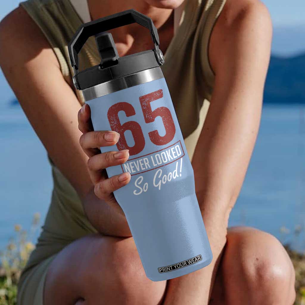 65 Never Looked So Good Funny 65th Birthday Flip Straw Tumbler