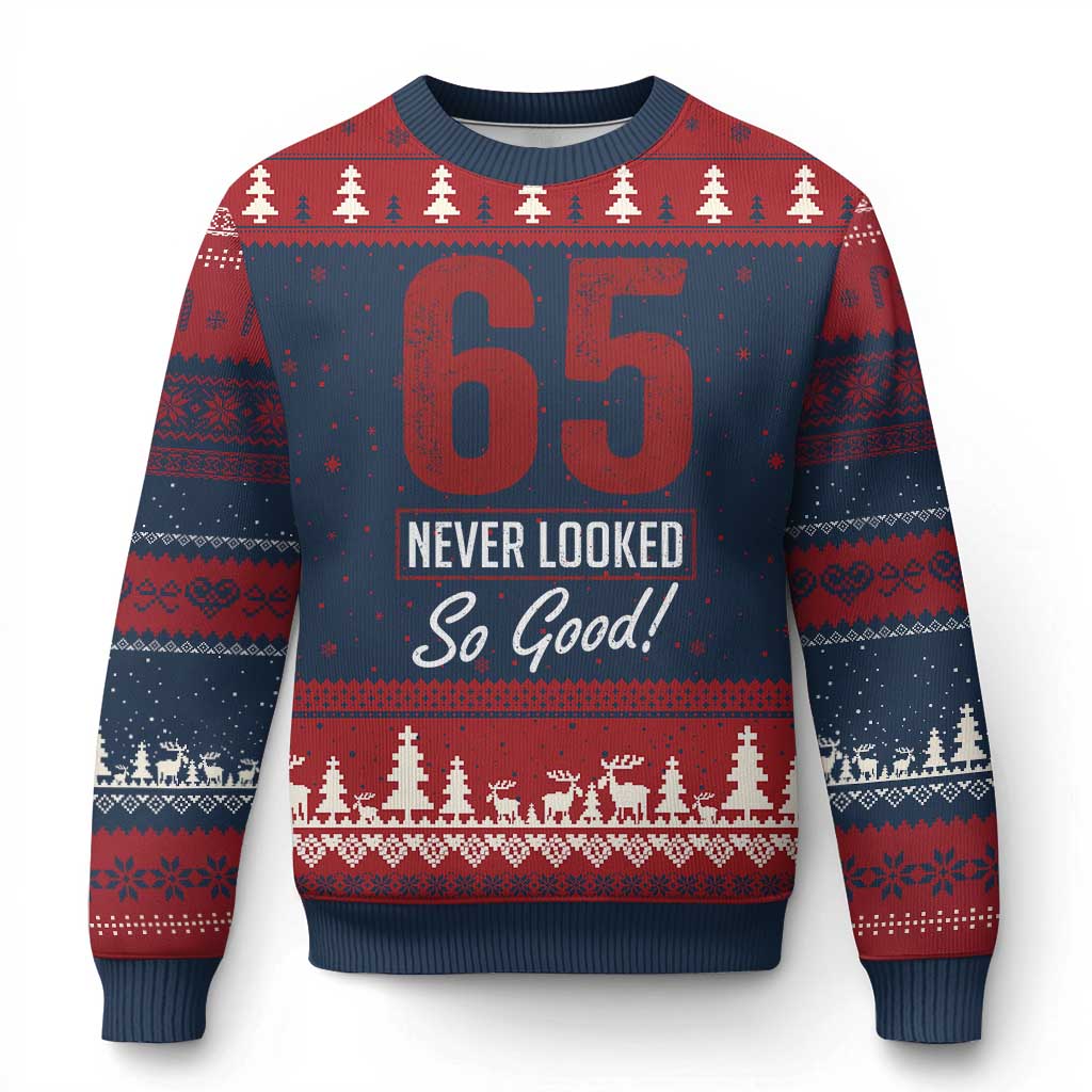 65 Never Looked So Good Funny 65th Birthday Ugly Christmas Sweater