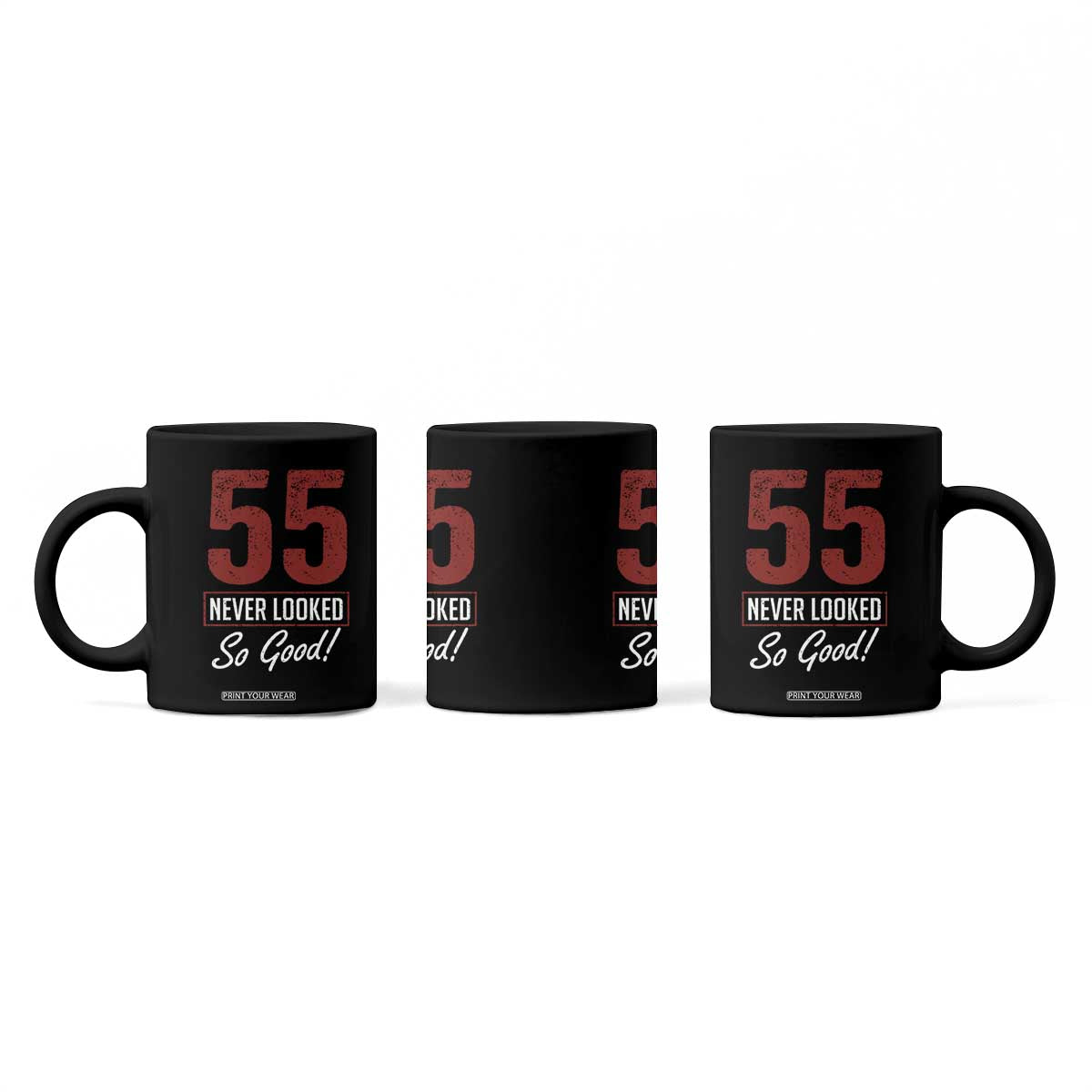 55 Never Looked So Good Funny 55th Birthday Coffee Mug