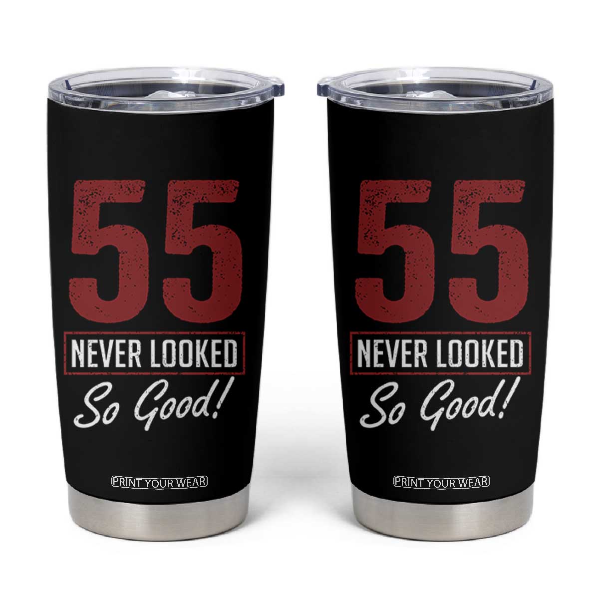 55 Never Looked So Good Funny 55th Birthday Tumbler Cup