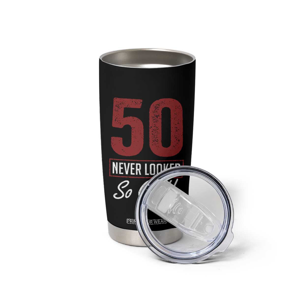 50 Never Looked So Good Funny 50th Birthday Tumbler Cup