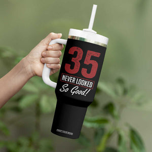 35 Never Looked So Good Funny 35th Birthday Tumbler With Handle