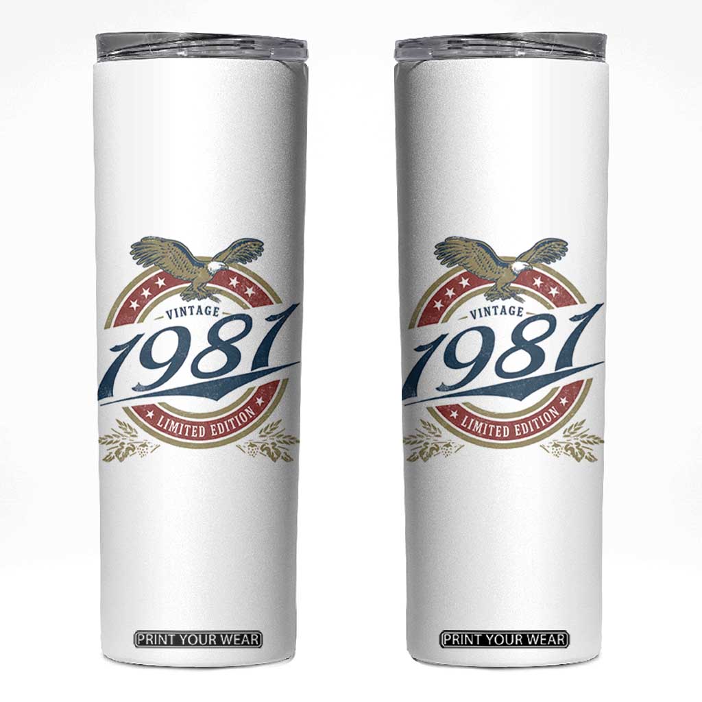 45th Birthday Beer Lover Vintage 1981 Limited Edition Skinny Tumbler Bald Eagle TS11 White Print Your Wear