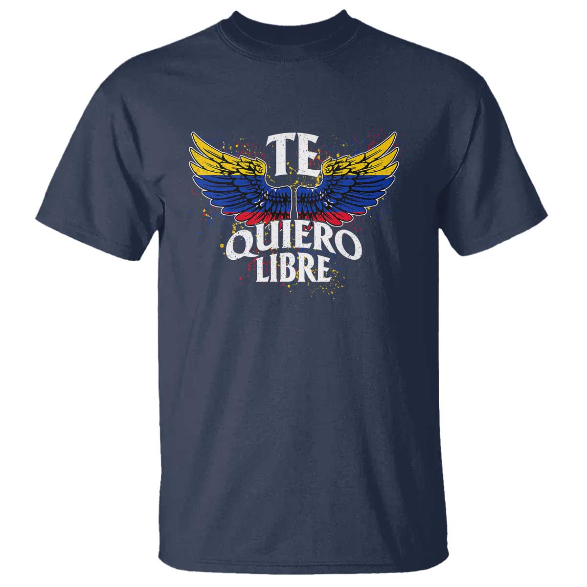 Venezuelan Pride T Shirt Te Quiero Libre Venezuela Flag Wings TS11 Navy Print Your Wear