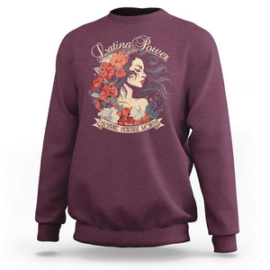 Latina Power Sweatshirt Hispanic Heritage Month Vintage Women Flowers TS11 Maroon Print Your Wear