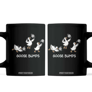 Goose Bumps Funny Volleyball Coffee Mug Goose Sports Humor