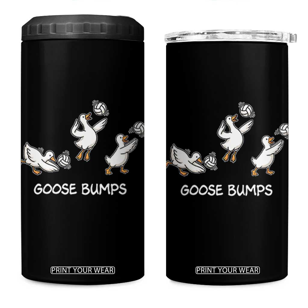 Goose Bumps Funny Volleyball 4 in 1 Can Cooler Tumbler Goose Sports Humor TS11 One Size: 16 oz Black Print Your Wear