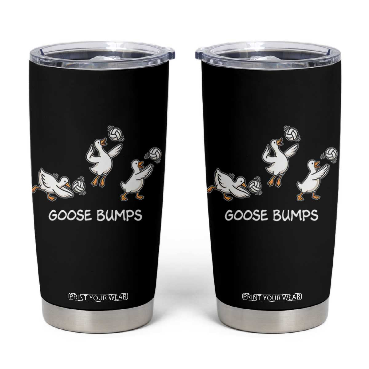Goose Bumps Funny Volleyball Tumbler Cup Goose Sports Humor