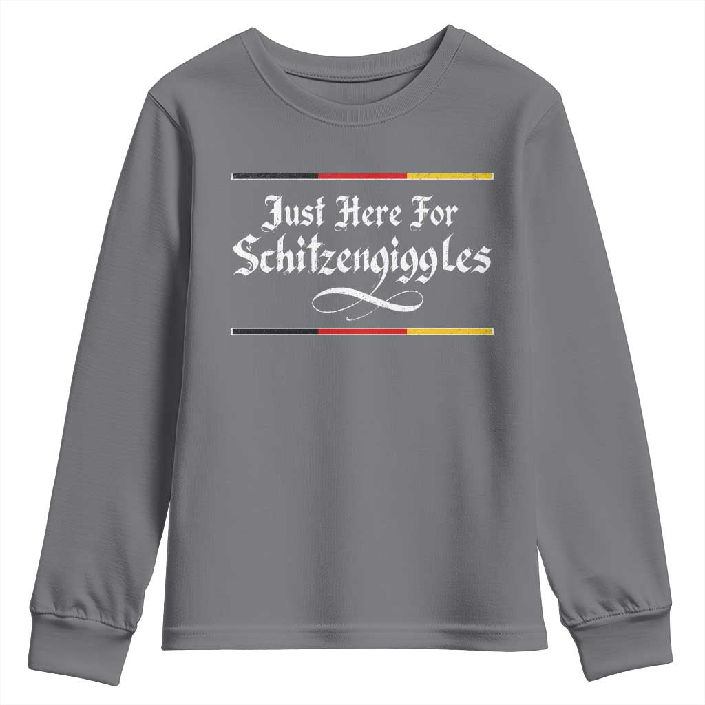 Just Here For Schitzengiggles Funny Oktoberfest Youth Sweatshirt German Beer Festival Humor