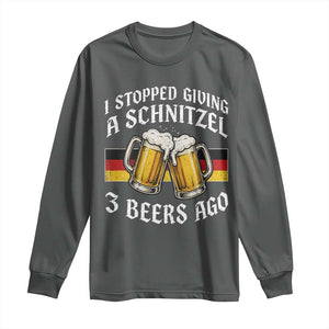 Funny Oktoberfest Beer Drinking Long Sleeve Shirt I Stopped Giving A Schnitzel 3 Beers Ago