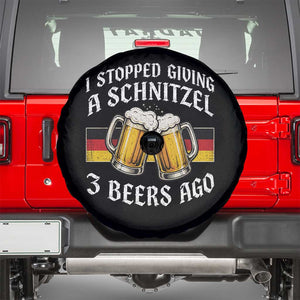 Funny Oktoberfest Beer Drinking Spare Tire Cover I Stopped Giving A Schnitzel 3 Beers Ago