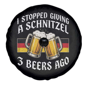 Funny Oktoberfest Beer Drinking Spare Tire Cover I Stopped Giving A Schnitzel 3 Beers Ago