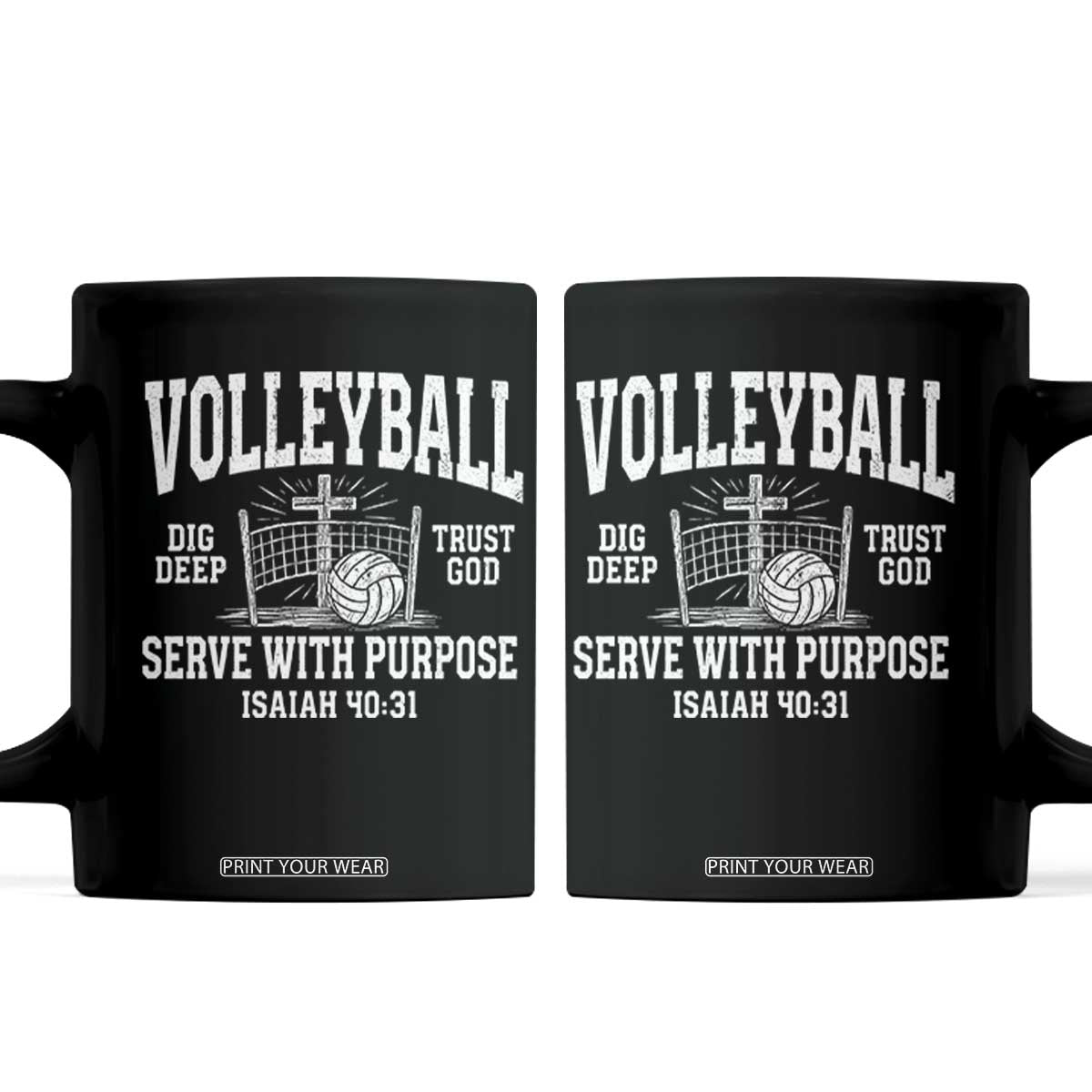 Christian Volleyball Dig Deep Trust God Serve With Purpose Coffee Mug Isaiah 40:31 Bible Verse Faith Sport TS11 Black Print Your Wear