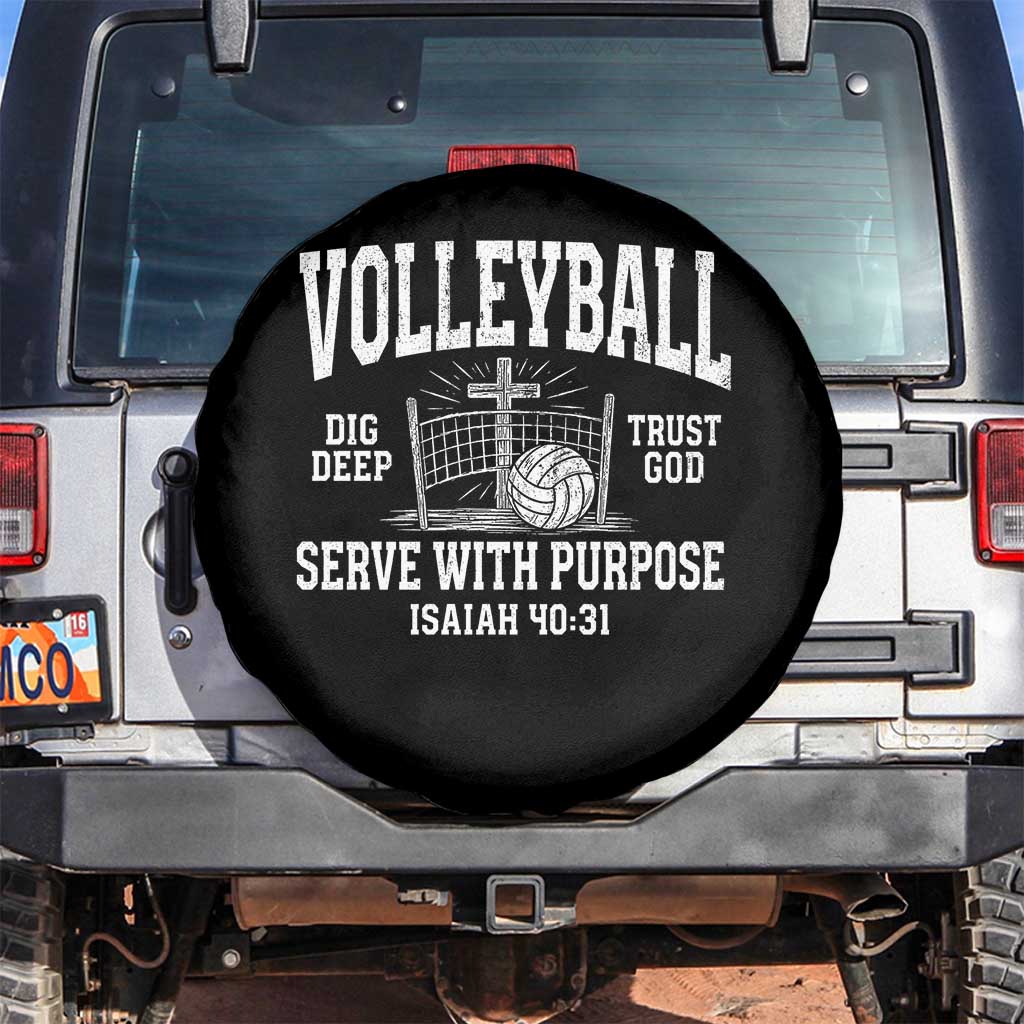 Christian Volleyball Dig Deep Trust God Serve With Purpose Spare Tire Cover Isaiah 40:31 Bible Verse Faith Sport TS11 No hole Black Print Your Wear