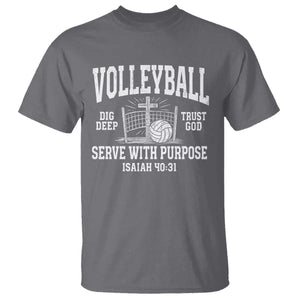 Christian Volleyball Dig Deep Trust God Serve With Purpose T Shirt Isaiah 40:31 Bible Verse Faith Sport TS11 Charcoal Print Your Wear