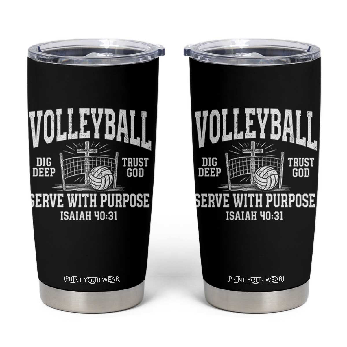 Christian Volleyball Dig Deep Trust God Serve With Purpose Tumbler Cup Isaiah 40:31 Bible Verse Faith Sport TS11 Black Print Your Wear