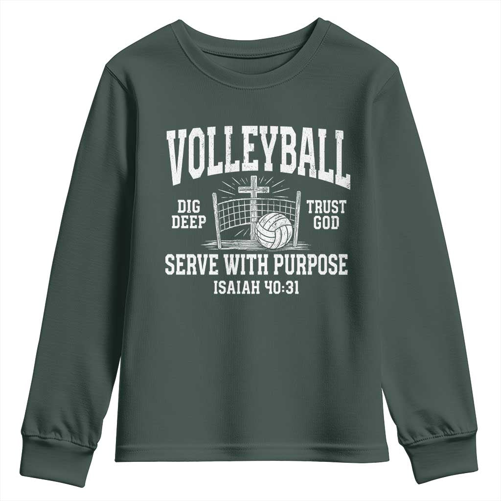 Christian Volleyball Dig Deep Trust God Serve With Purpose Youth Sweatshirt Isaiah 40:31 Bible Verse Faith Sport TS11 Dark Forest Green Print Your Wear