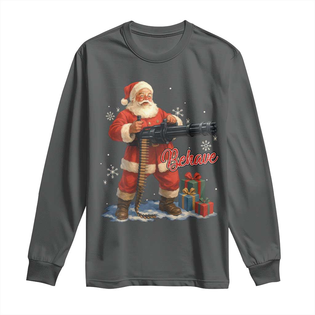 Christmas Santa Machine Gun Long Sleeve Shirt Behave Xmas Gun Lover TS11 Dark Heather Print Your Wear