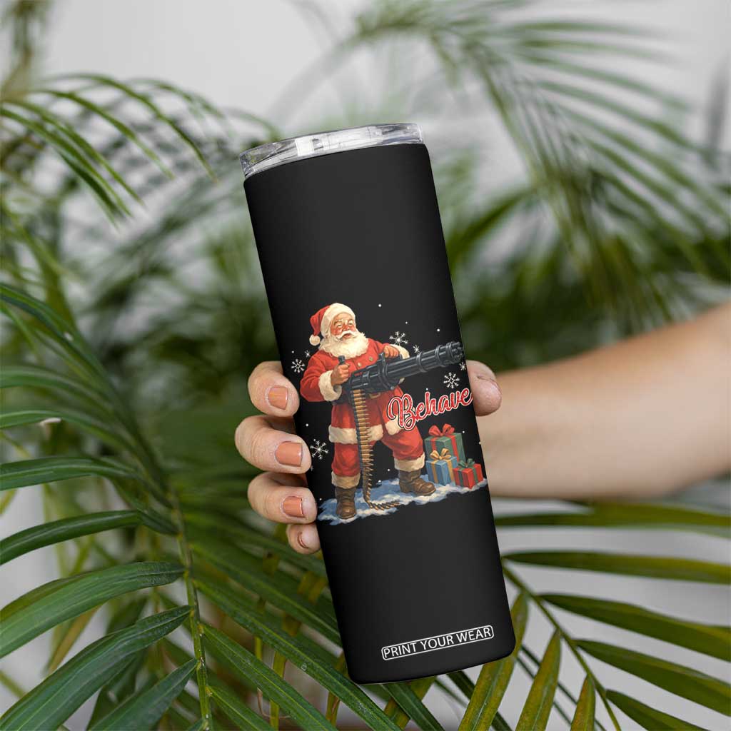 Christmas Santa Machine Gun Skinny Tumbler Behave Xmas Gun Lover TS11 Print Your Wear