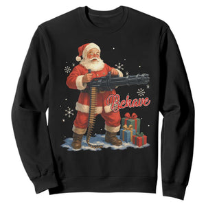 Christmas Santa Machine Gun Sweatshirt Behave Xmas Gun Lover TS11 Black Print Your Wear