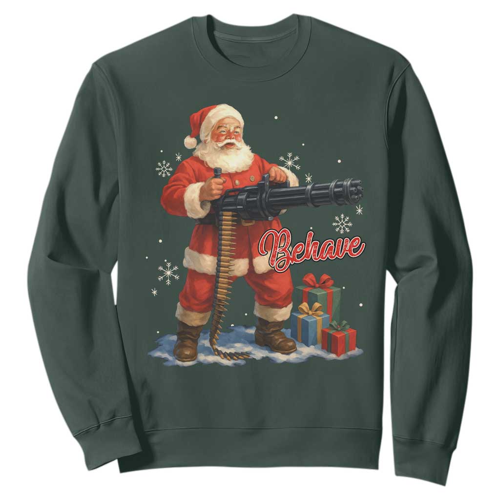 Christmas Santa Machine Gun Sweatshirt Behave Xmas Gun Lover TS11 Dark Forest Green Print Your Wear