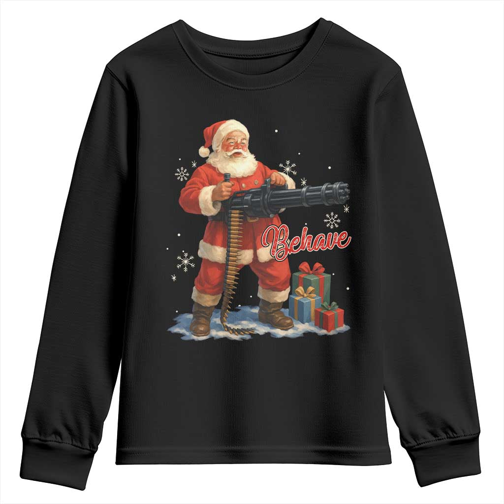 Christmas Santa Machine Gun Youth Sweatshirt Behave Xmas Gun Lover TS11 Black Print Your Wear