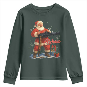 Christmas Santa Machine Gun Youth Sweatshirt Behave Xmas Gun Lover TS11 Dark Forest Green Print Your Wear