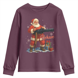Christmas Santa Machine Gun Youth Sweatshirt Behave Xmas Gun Lover TS11 Maroon Print Your Wear