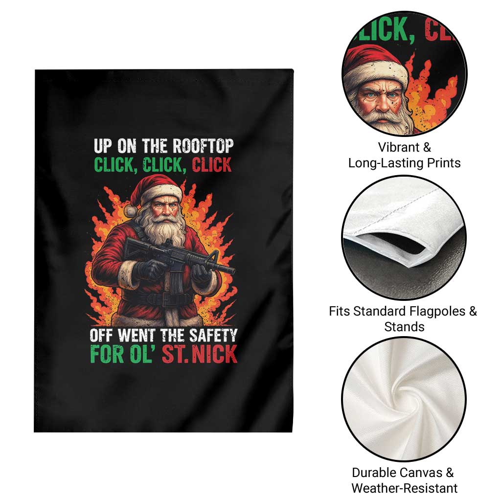 Funny Gun Christmas Garden Flag Up On The Rooftop Click Click Off Went The Safety For Ol St Nick TS11 Print Your Wear